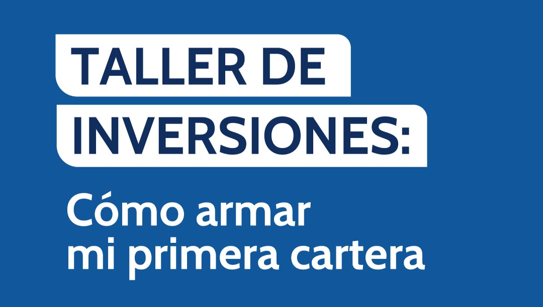 Charla taller sobre inversiones y finanzas personales